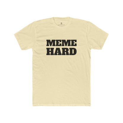 MEME HARD - T-Shirt