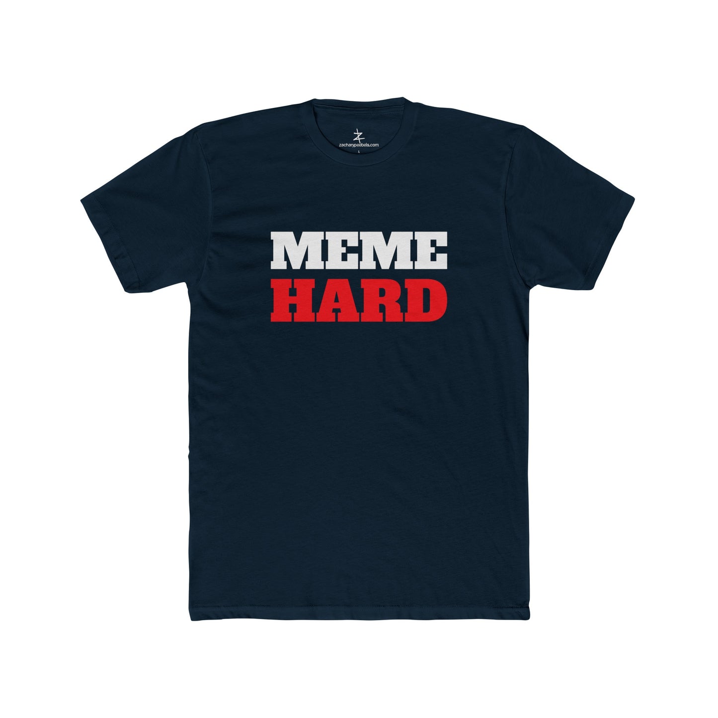 MEME HARD - T-Shirt