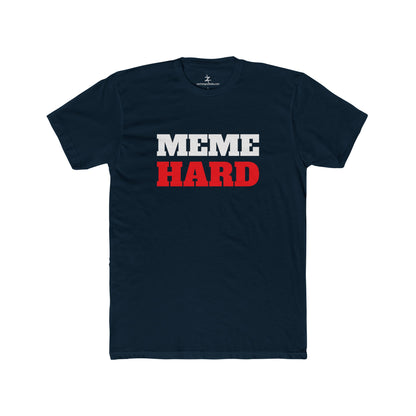 MEME HARD - T-Shirt