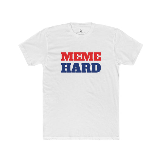 MEME HARD - T-Shirt