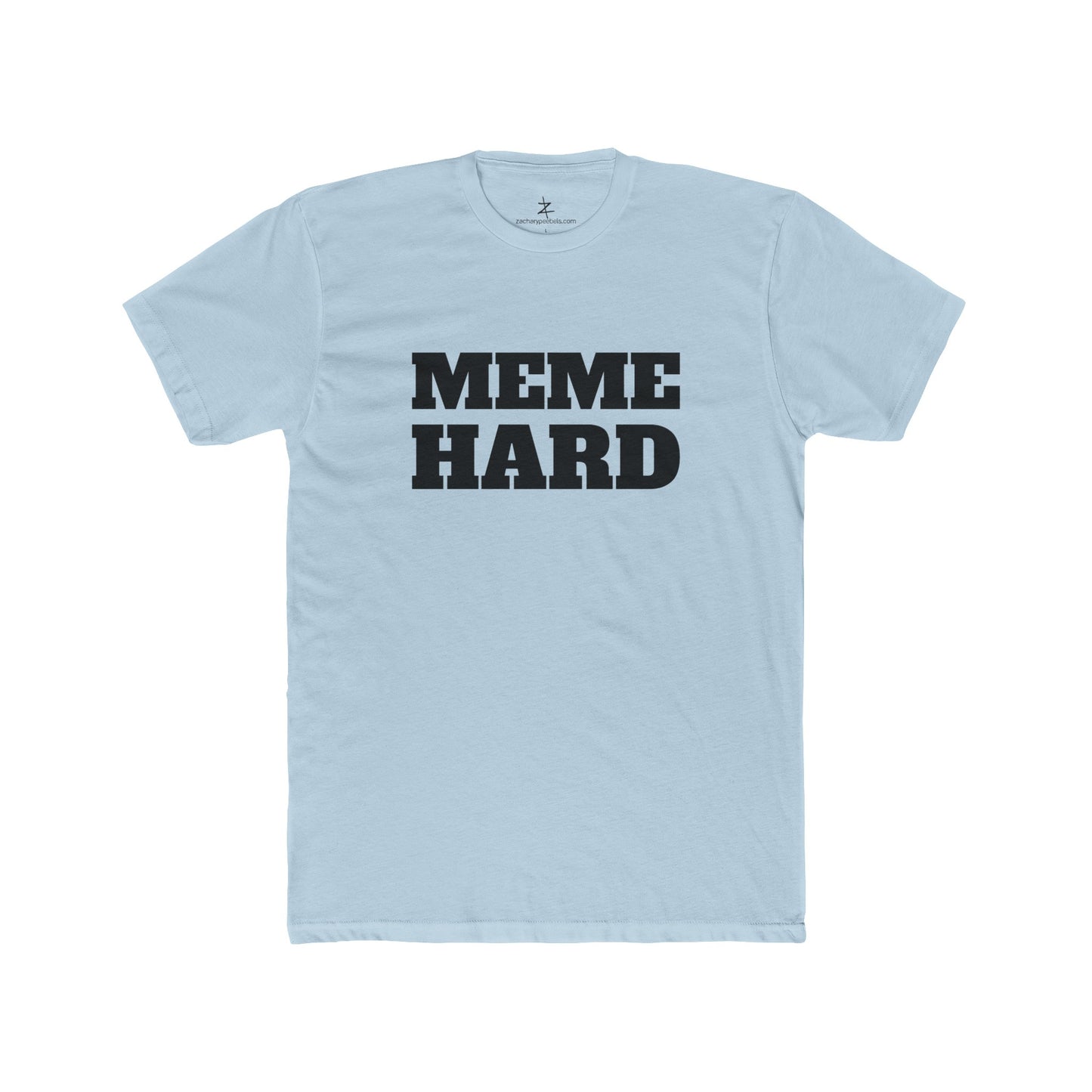 MEME HARD - T-Shirt