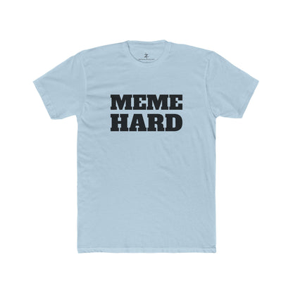 MEME HARD - T-Shirt